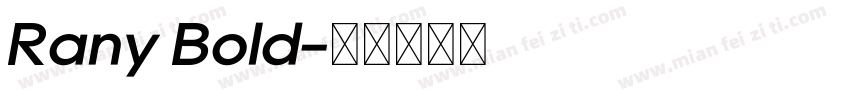 Rany Bold字体转换